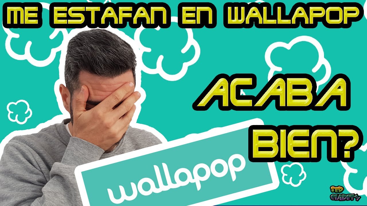 🔴Me ESTAFAN por WALLAPOP🔴.  ¿Wallapay ES UN TIMO?⚠️¿Recuperare mi dinero?