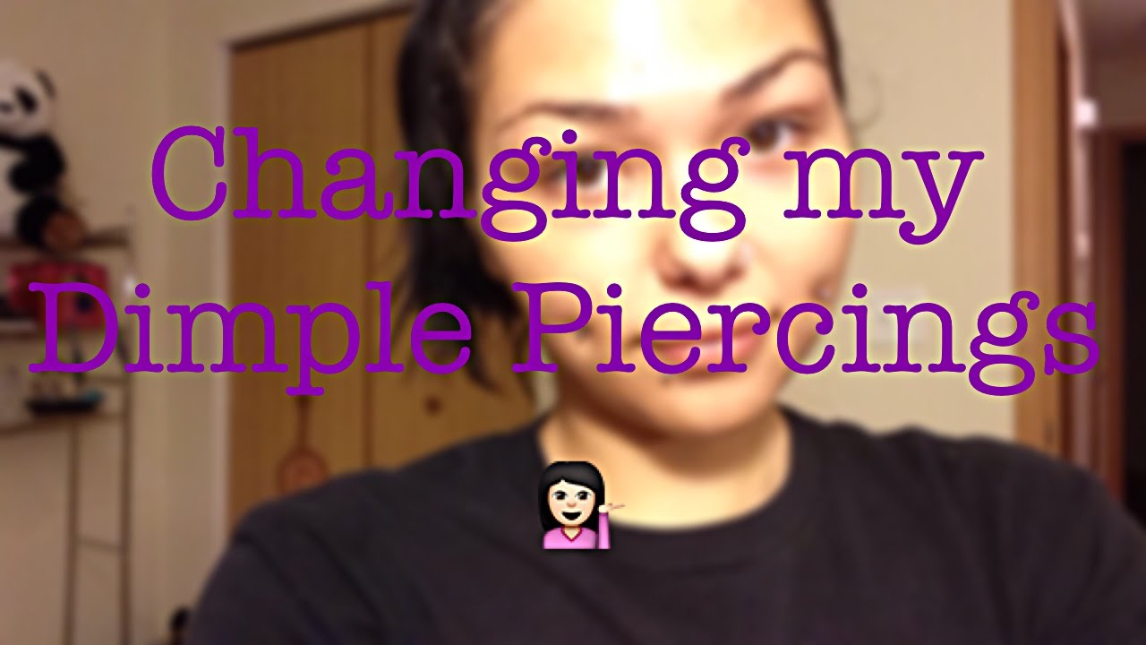 Changing My Dimple Piercings | NativeBeauty