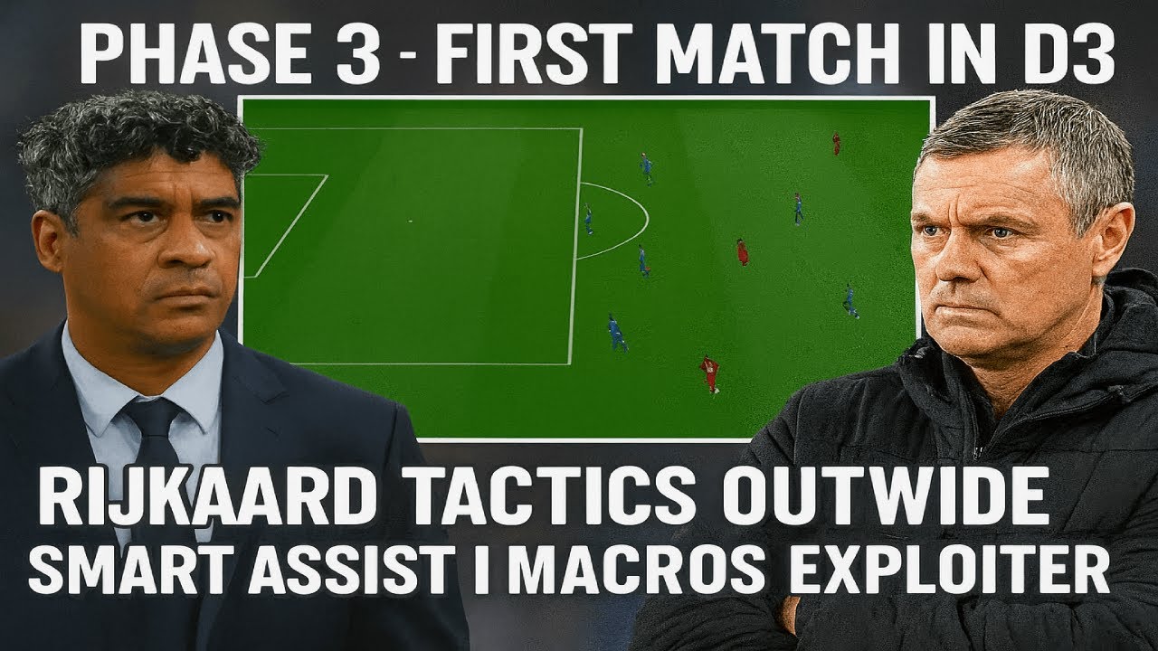 Rijkaard Outwide Tactics vs Smart Assist Cheater 🔥 Phase 3 – First Match in D3 | eFootball 2026