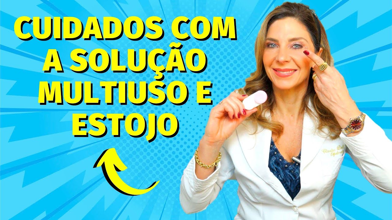 Lentes De Contato - Cuidados Com a Solução Da Lente De Contato e Com o Estojo