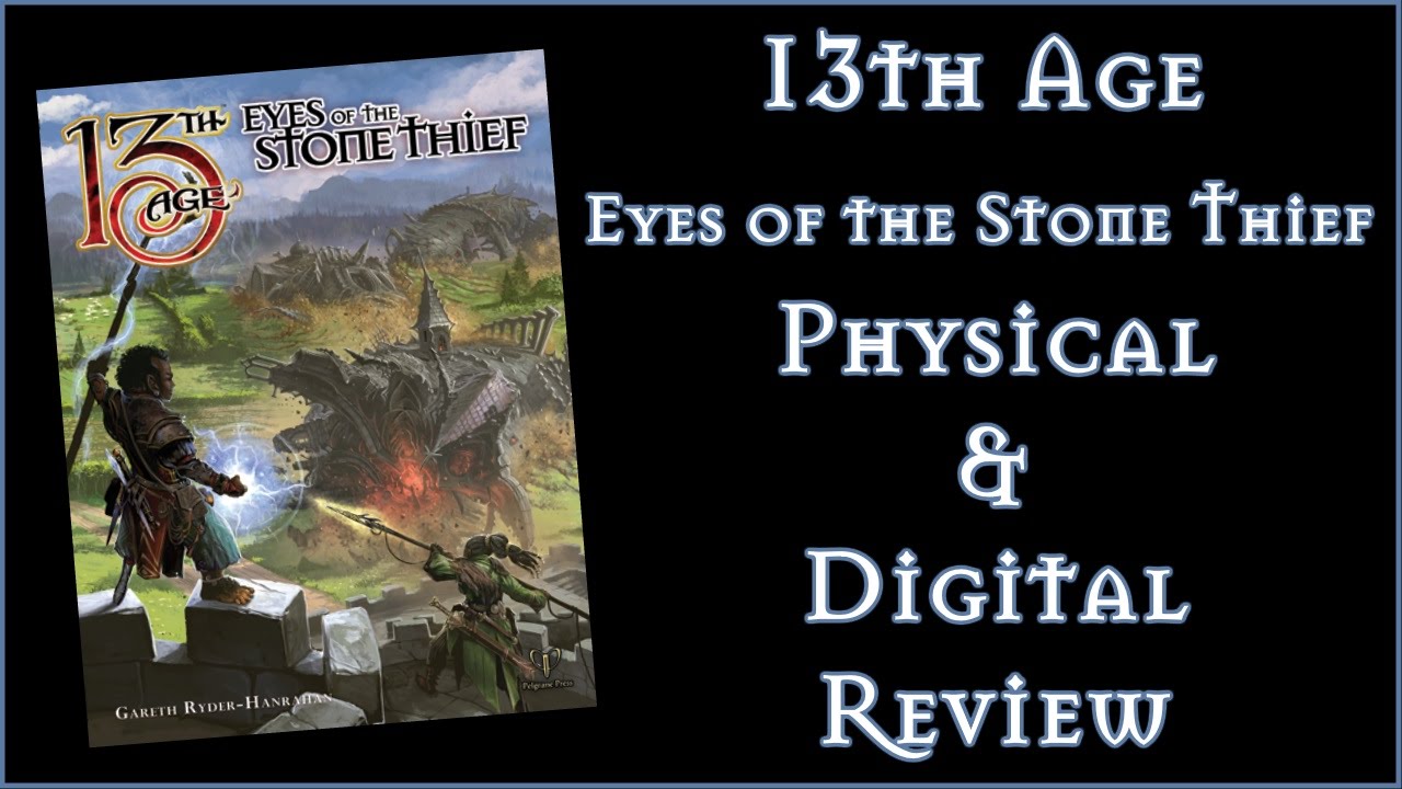 13th Age Eyes of the Stone Thief Physical & Digital Contents Review, Pelgrane Press Rob Heinsoo