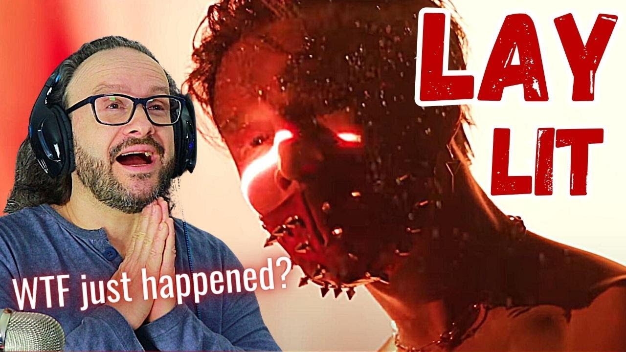 Hard hitter! LAY 莲  -- LIT -- MV first time reaction to EXO member