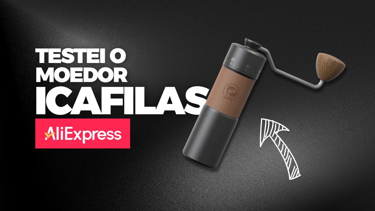 Moedor de Café ICAFILAS do ALIEXPRESS vale a pena?