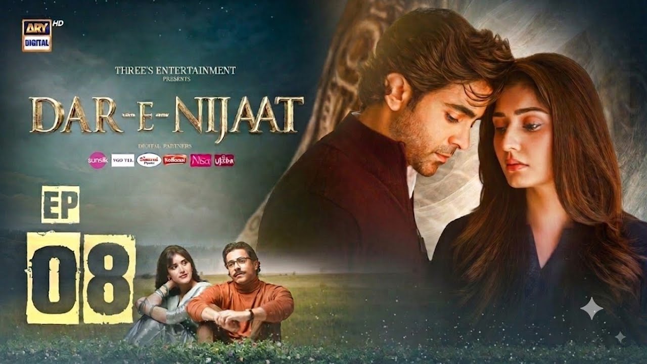 Dar-e-Nijaat Episode 8 | 27th August 2026 | Sheheryar Munawar | Dur-e-fishan Saleem | ARY Digital
