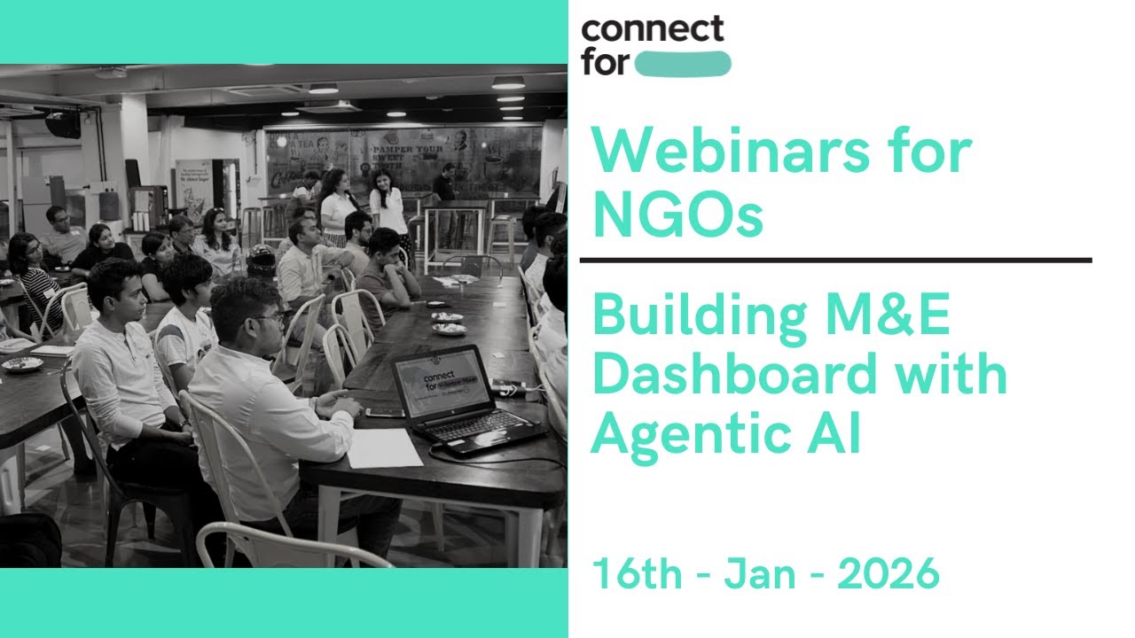 ConnectFor Webinars - Building M&E Dashboards with Agentic AI