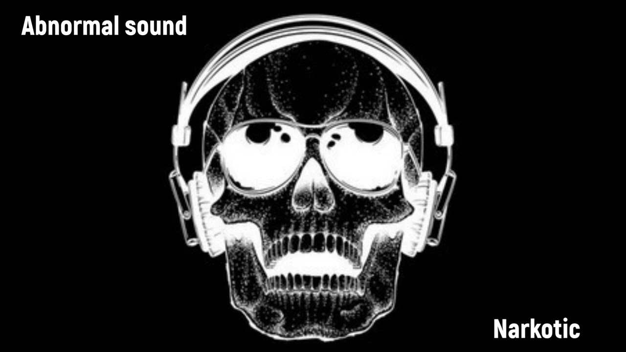 Abnormal Sound - Narkotic