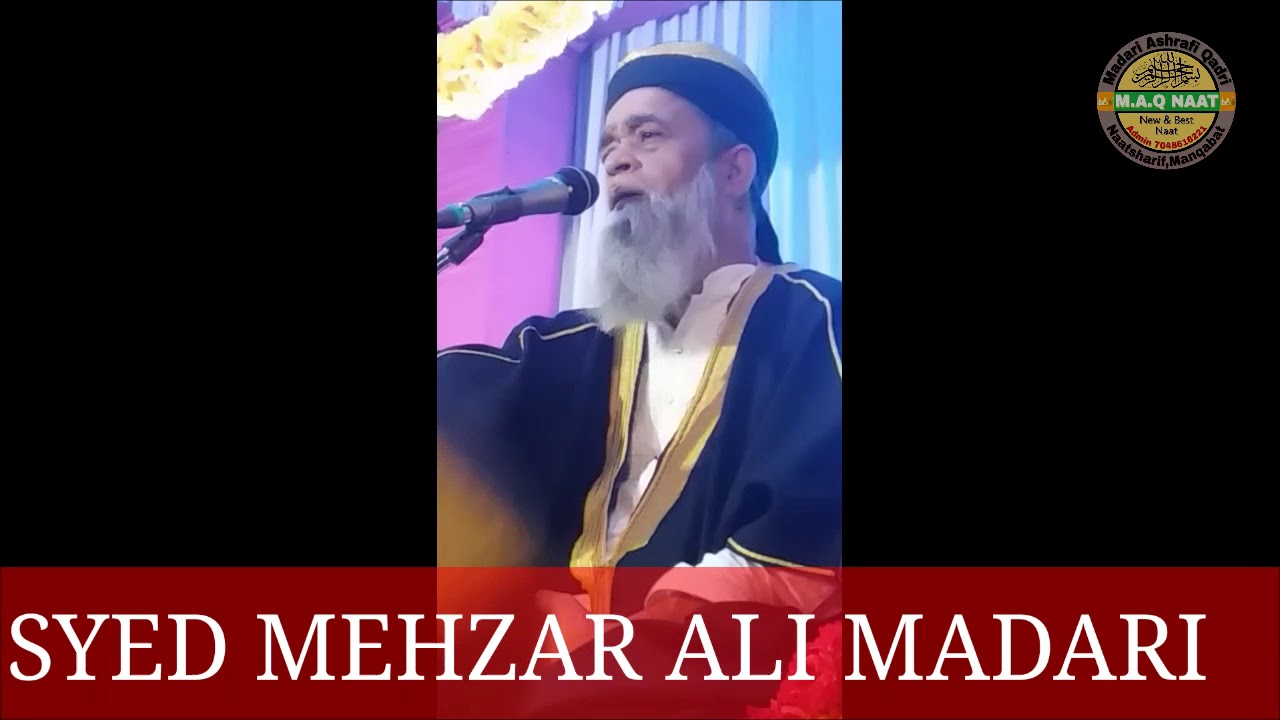 DIL EK PAL AARAM NAA PAYE_SYED MEHZAR ALI MADARI_AT_SAVLI_2017_M.A.Q NAAT