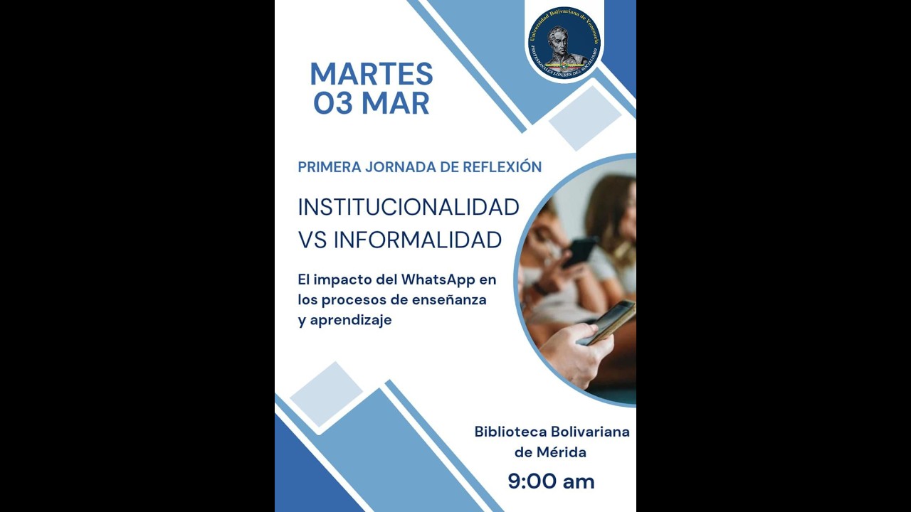 Institucionalidad vs Informalidad: El impacto del WhatsApp en los procesos de enseñanza- aprendizaje