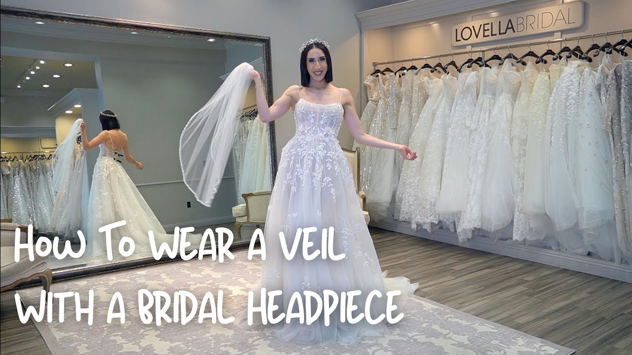 How To Wear a Veil With a Bridal Headpiece