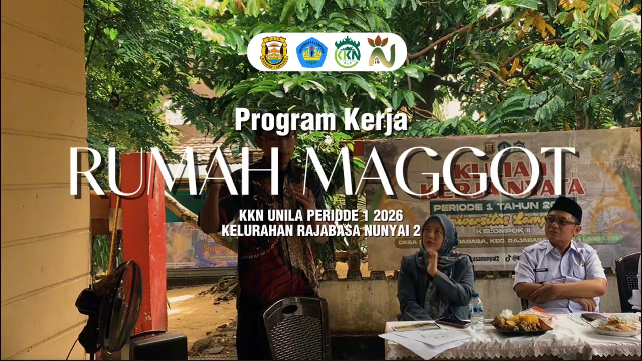Pengabdian Masyarakat KKN Unila Periode I 2026 Rajabasa Nunyai [ Rumah Maggot ]