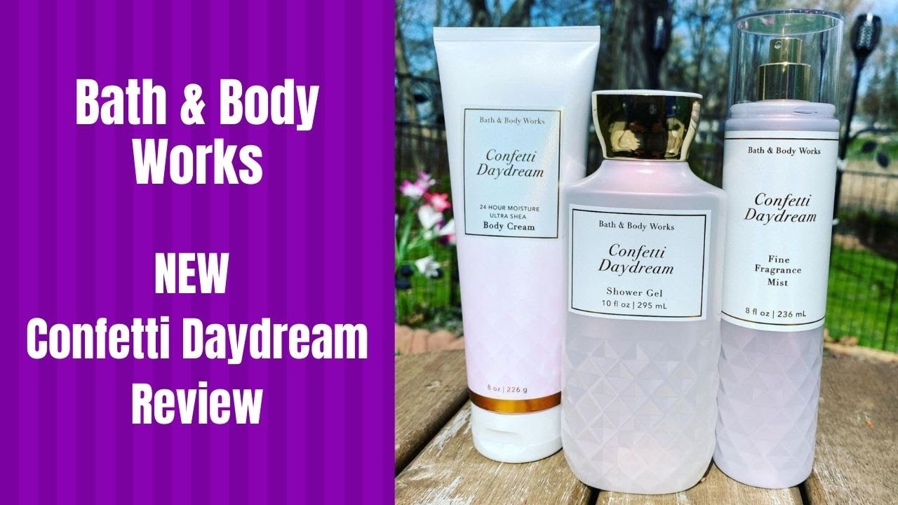 Bath & Body Works NEW Confetti Daydream Review