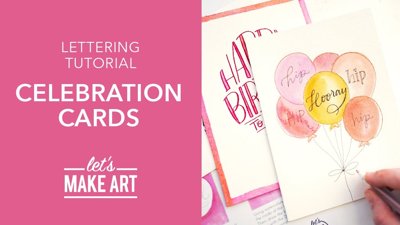 Let's Make Celebrations Cards - Lettering Tutorial with Nicole Miyuki