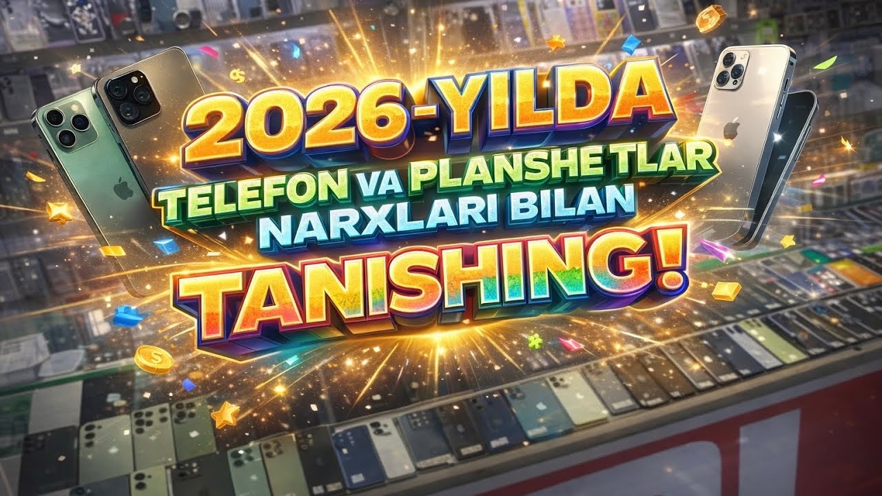 2026-Yil Telefon Narxlari. Namanganda Telefon narxlari qanday, Qiziqarli vidoe rolik😍👌