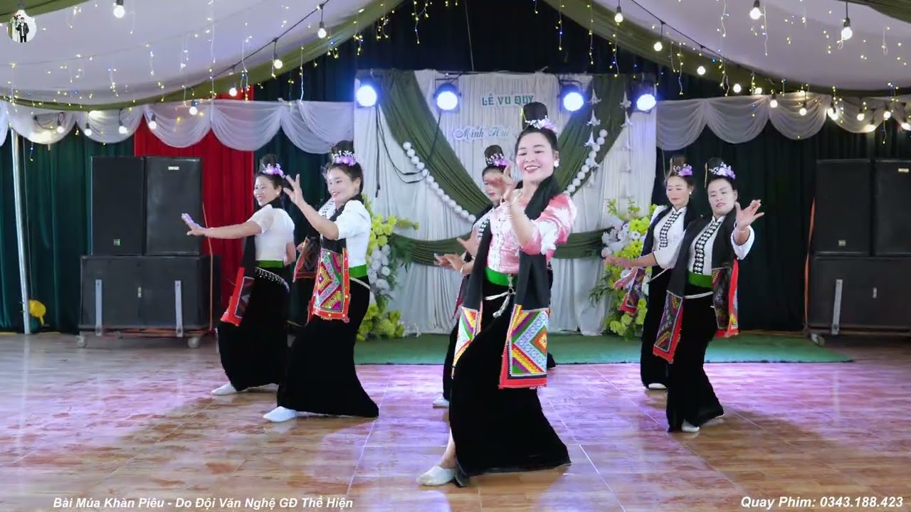 Bài Múa Khăn Piêu  -  Do Đội Văn Nghệ GĐ Thể Hiện Tại Đám Cưới - Minh Huệ & Tiến Đạt