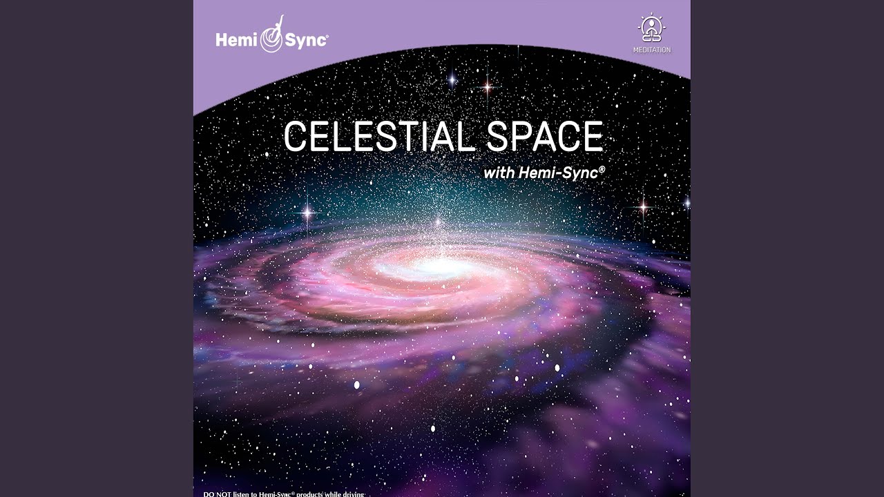 Celestial Space with Hemi-Sync®