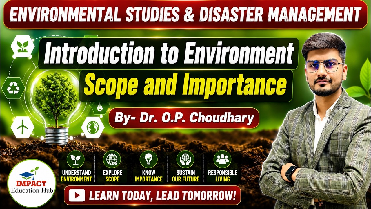Environmental Studies and Disaster Management for BSc Agriculture II Introduction to Environment II