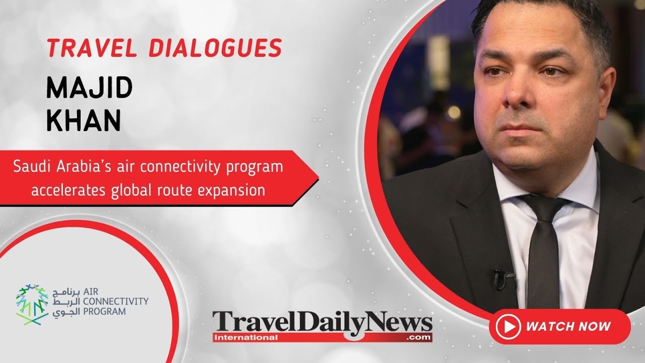 Saudi Arabia’s air connectivity program accelerates global route expansion to meet Vision 2030