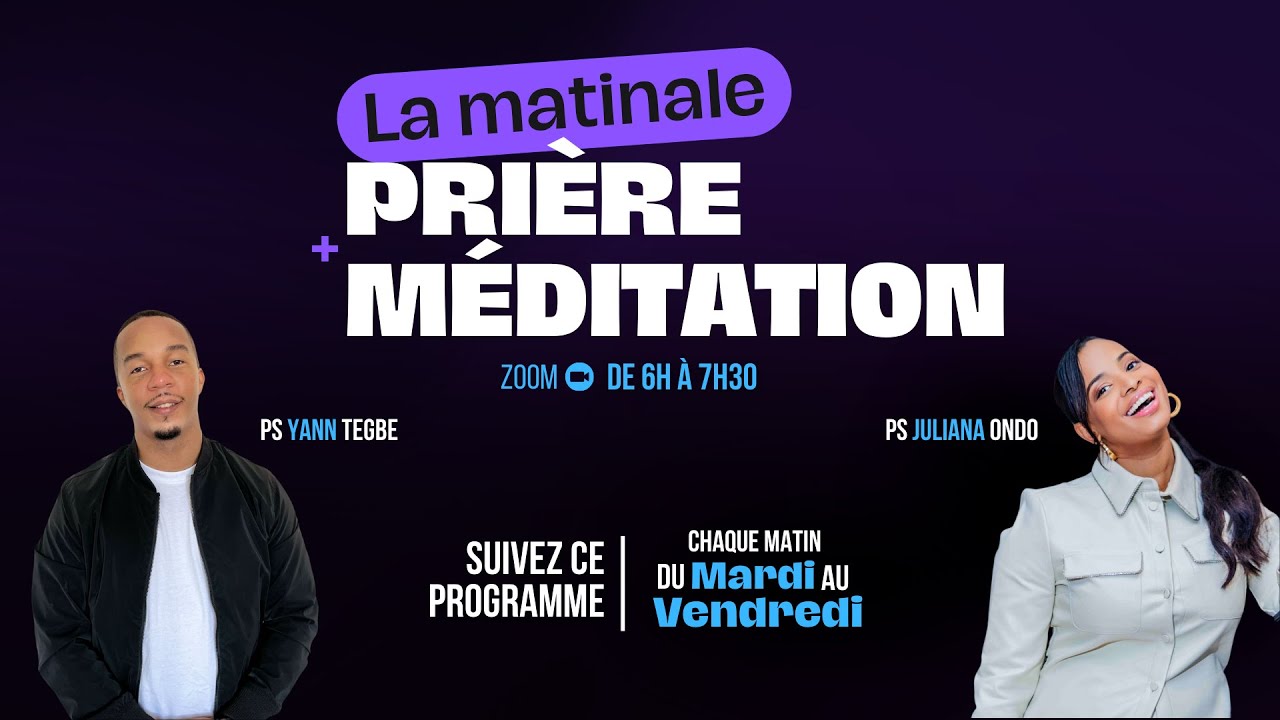 Matinale de prières et méditation avec le pasteur Yann TEGBE- 28 Janvier 2025