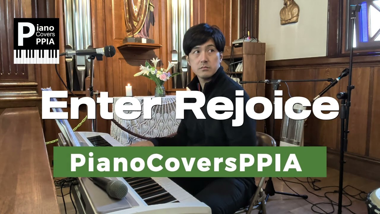 Enter Rejoice-20260114-PianoCoversPPIA