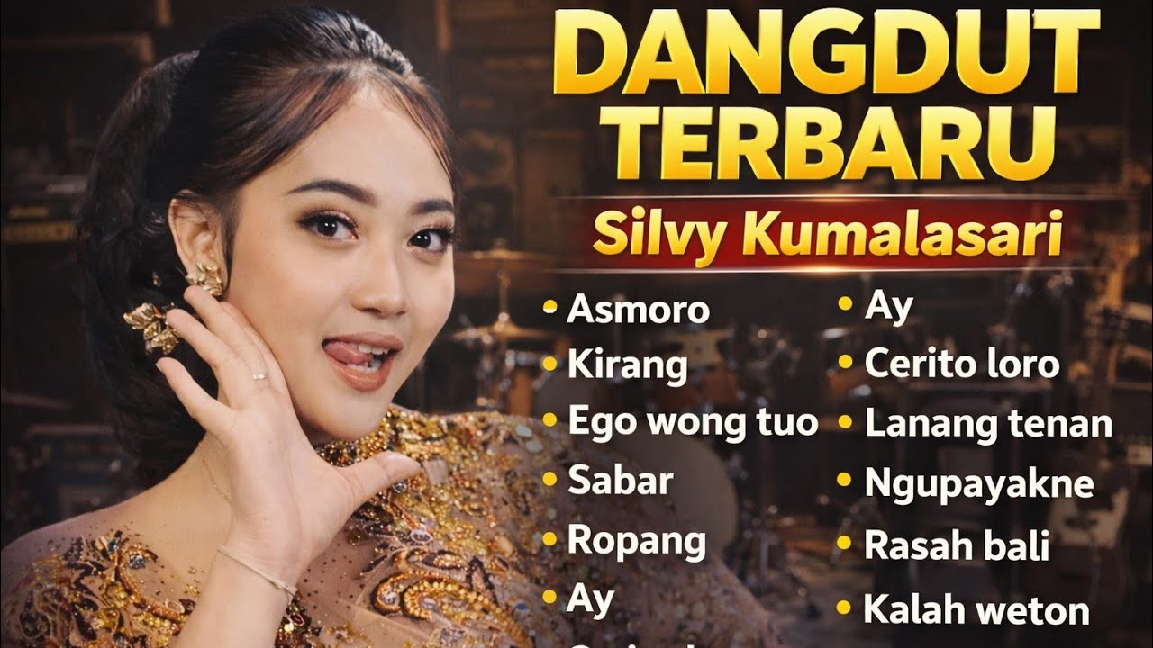 SILVY KUMALASARI ||ASMORO/KIRANG/EGO WONG TUO|| Full Album Dangdut Terbaru,,,,