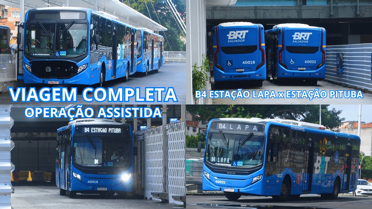 VIAGEM COMPLETA NA LINHA B4 ESTAÇÃO LAPA x ESTAÇÃO PITUBA COM OPERAÇÃO ASSISTIDA!!