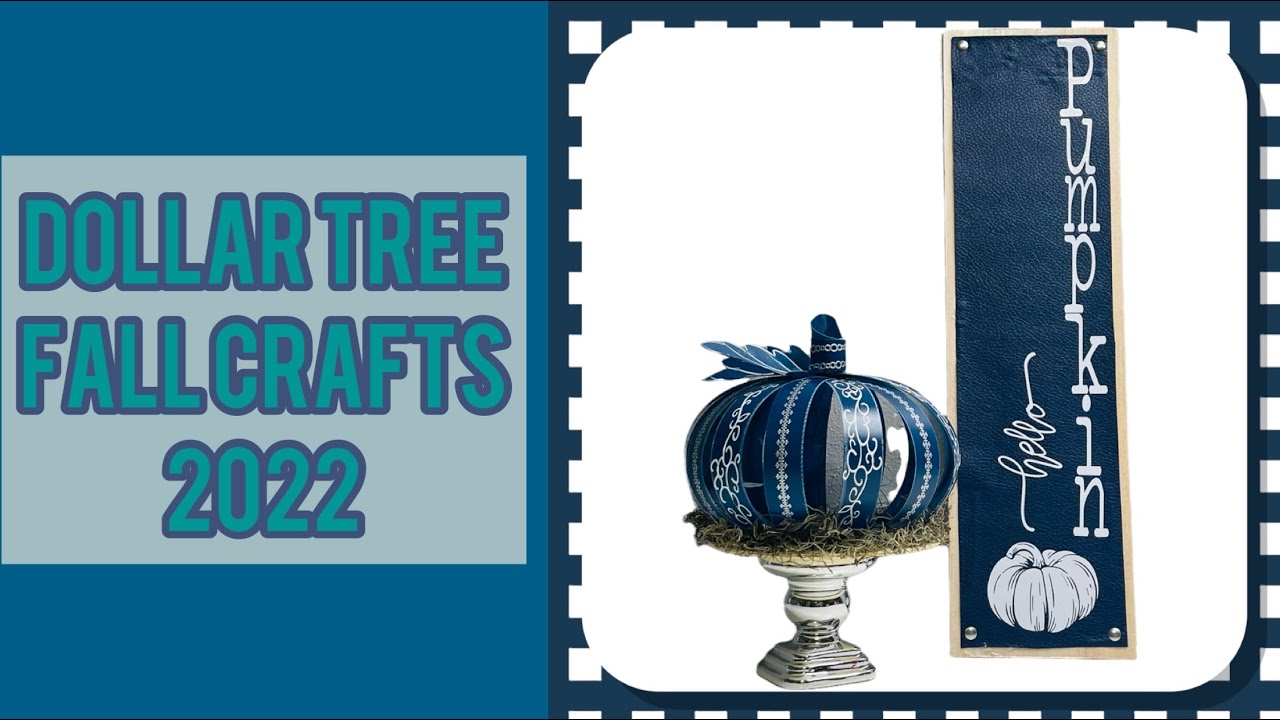 Dollar Tree easy craft ideas Fall 2022