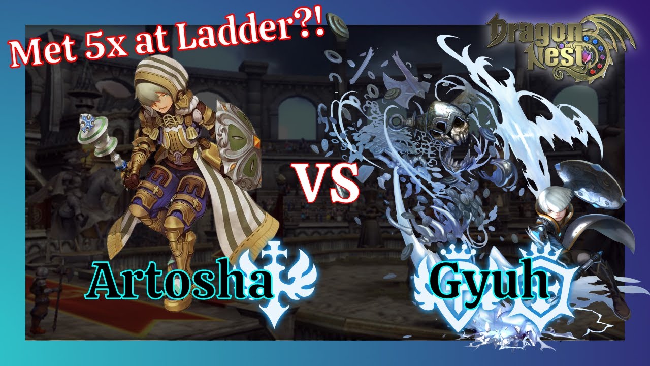 Saint vs Guardian & Crusader | Artosha vs Gyuh | Ladder 1:1 | Dragon Nest SEA [DNSEA]