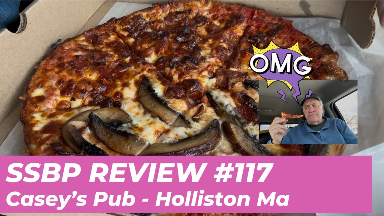 SSBP Review #117 ~ Casey’s Pub ~ Holliston, Ma.