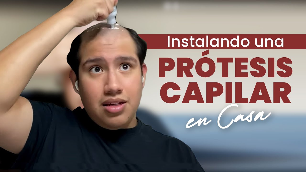 Instalando una prótesis capilar en casa | Hazlo tu mismo DIY