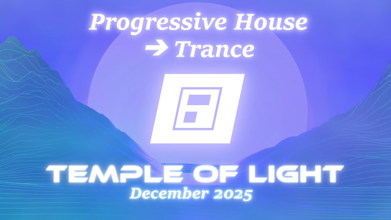 ♢ Temple of Light ♢ Progressive House, Trance ♢ Uplifting Set