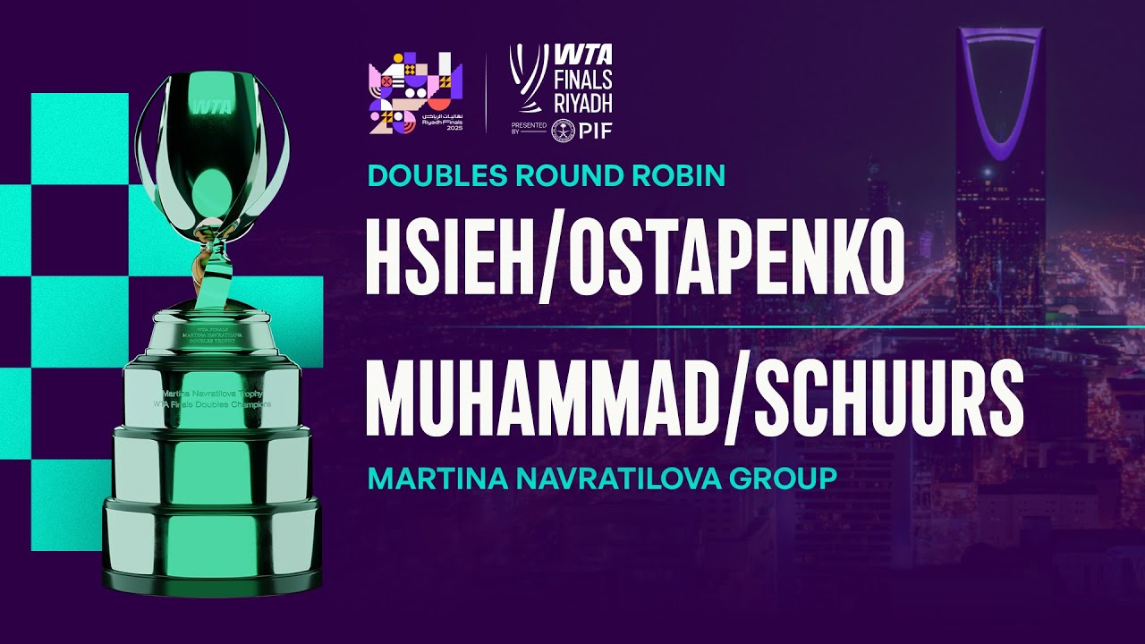 Hsieh/Ostapenko vs. Muhammad/Schuurs | 2025 WTA Finals Round Robin | WTA Match Highlights