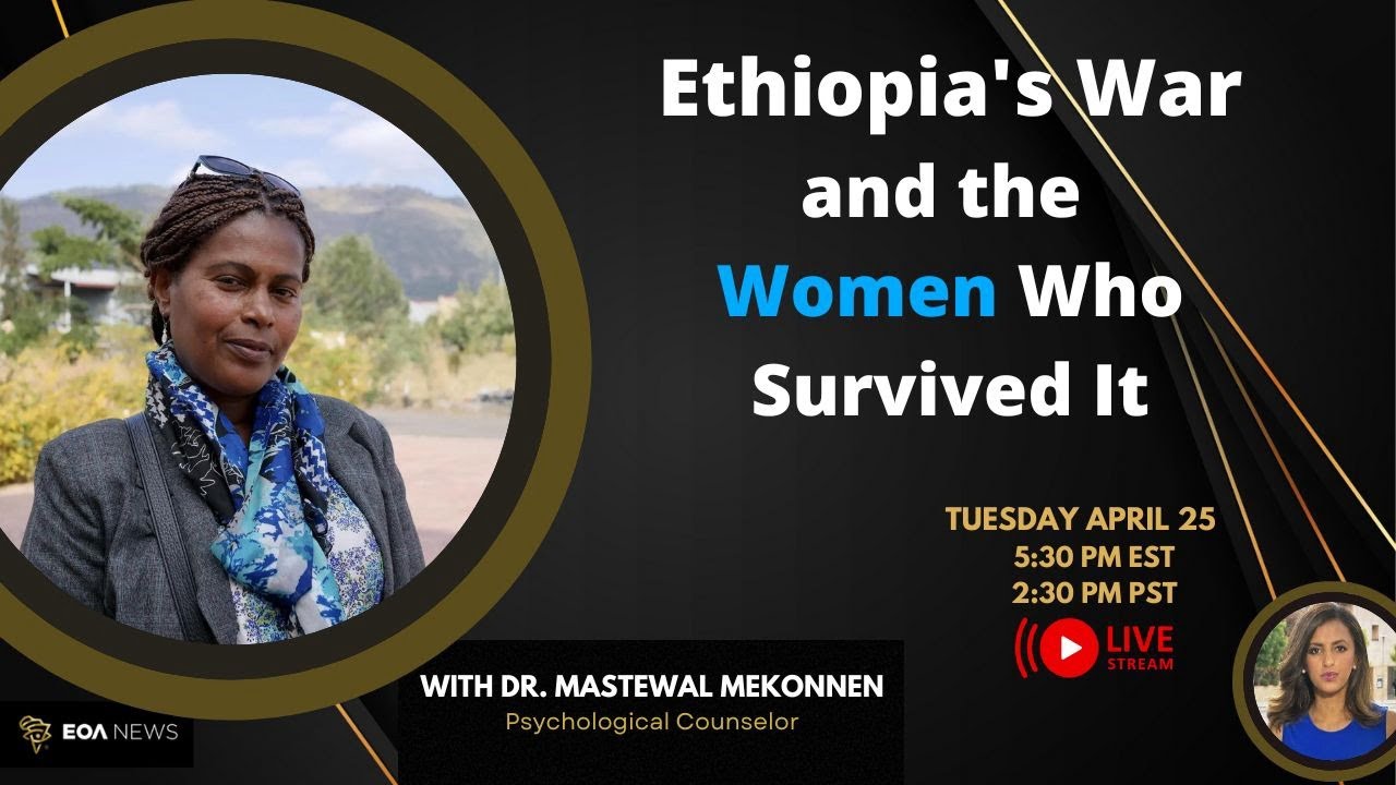 Ethiopia's War and the Women Who Survived It