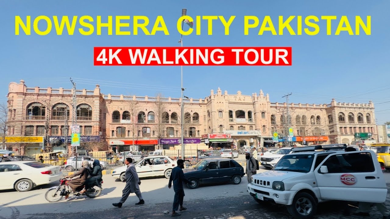 🇵🇰Nowshera City, Pakistan - Walking Tour (4K/60fps) I Raees Khan