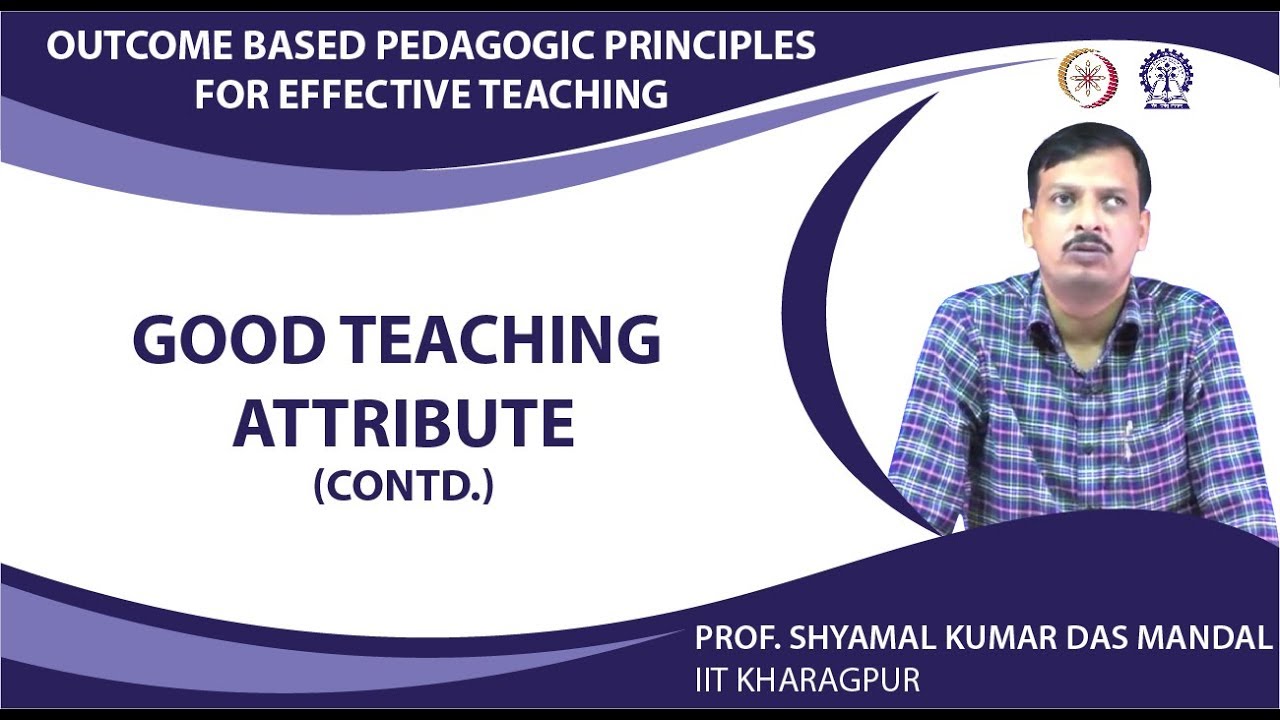 Good teaching attribute (Contd)