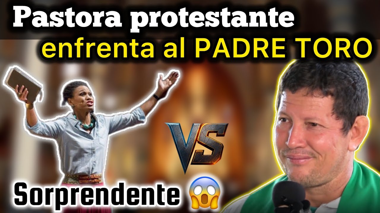 😱UNA PASTORA PROTESTANTE enfrenta al PADRE LUIS TORO 😱 ¡ MIRE COMO REACIONO EL PADRE TORO ! 