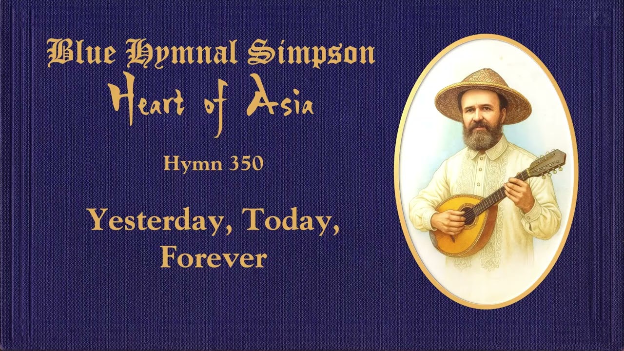 BLUE HYMNAL SIMPSON (Heart of Asia) 