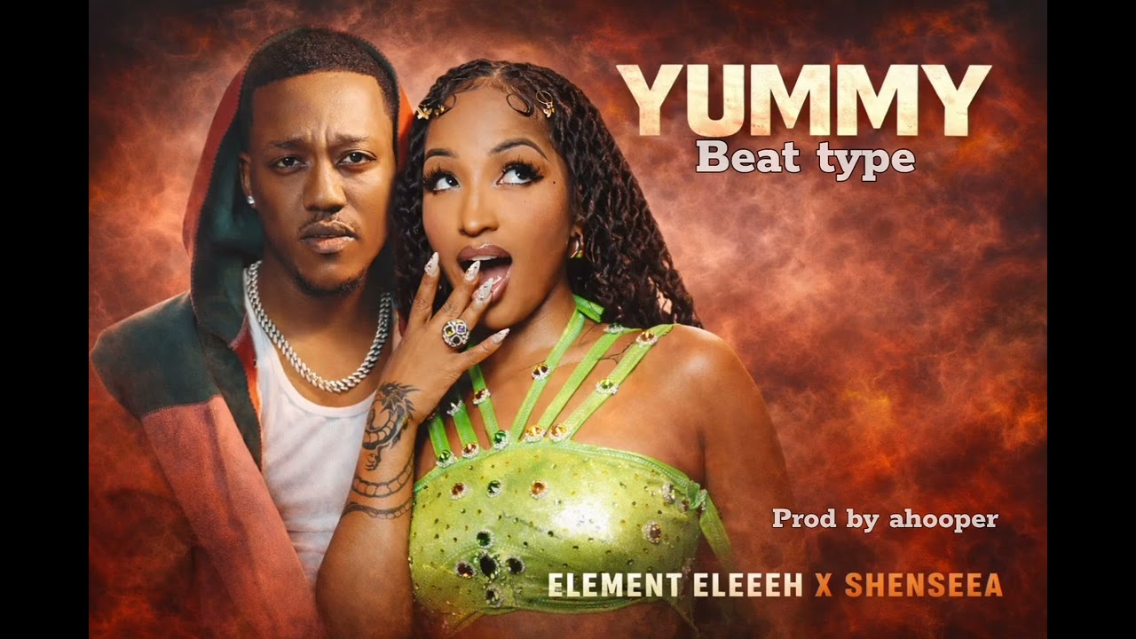 Element Eleèh - Yummy ft Sheanseea Beat type instrumental  [ Afro Gako x Afrobeat  x Afrofusion]