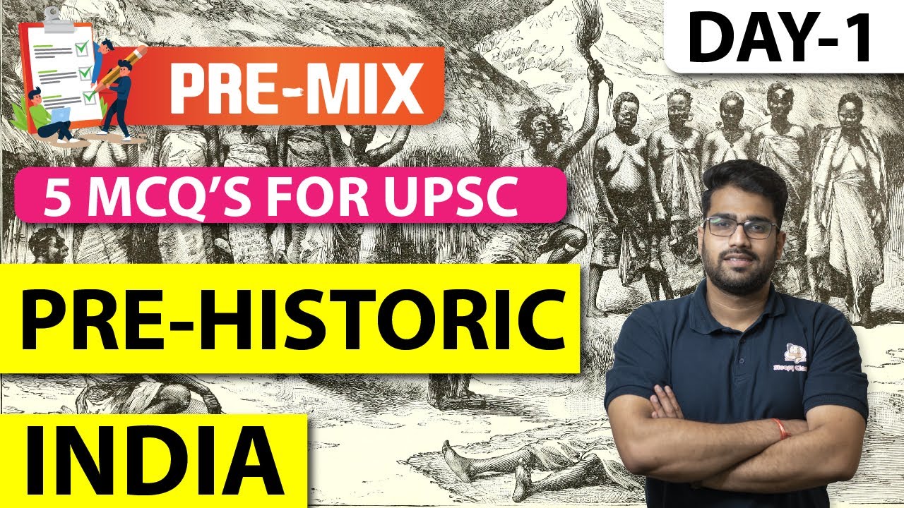 Pre-Mix || 5 MCQs for UPSC prelims || Ancient History- Pre Historic India || 12th October 2021