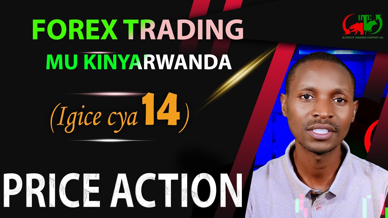 Forex Trading Mukinyarwanda (Igice cya 14)