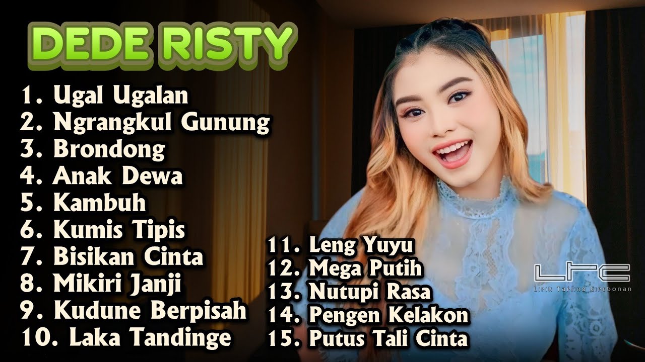 DEDE RISTY PILIHAN TERBARU GANJENE PANTURA TARLING FULL ALBUM 2025