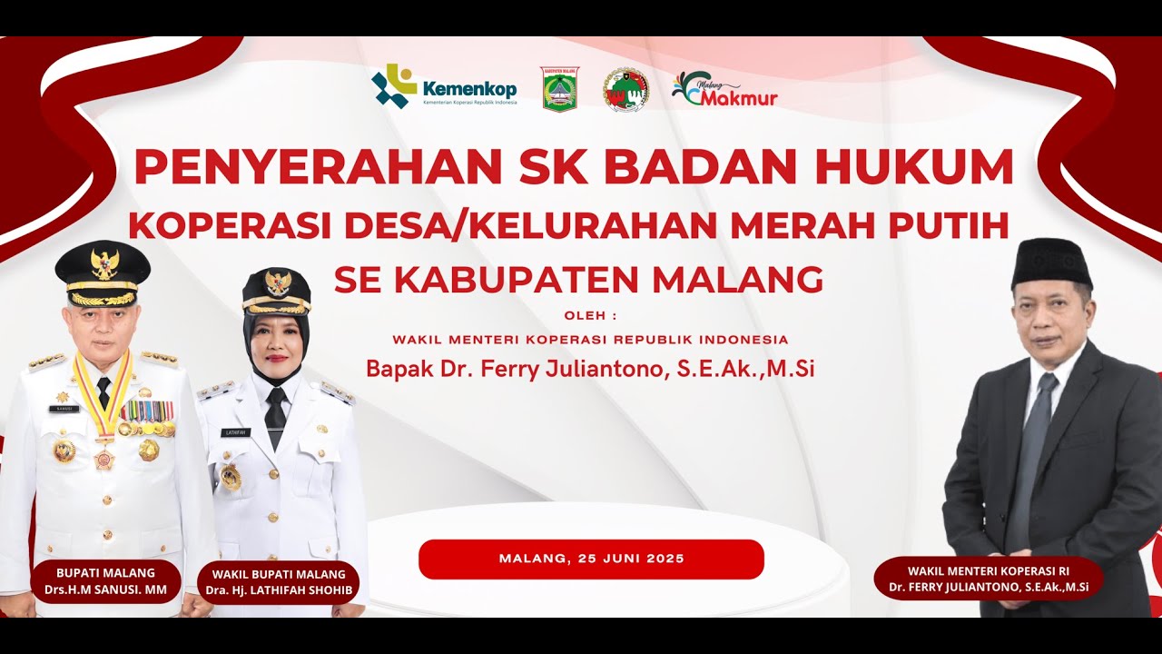 PENYERAHAN SK BADAN HUKUM KOPERASI DESA/KELURAHAN MERAH PUTIH SE-KABUPATEN MALANG