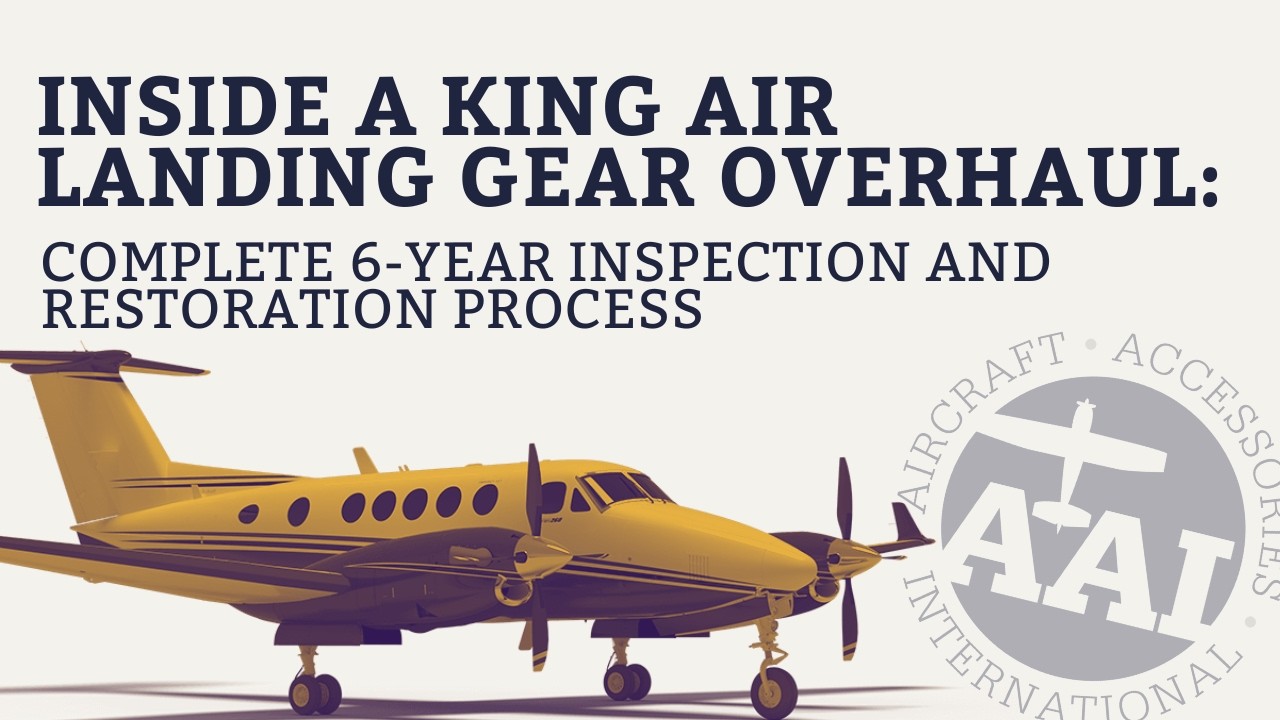 Inside a King Air Landing Gear Overhaul: Complete 6-Year Inspection and Restoration Process