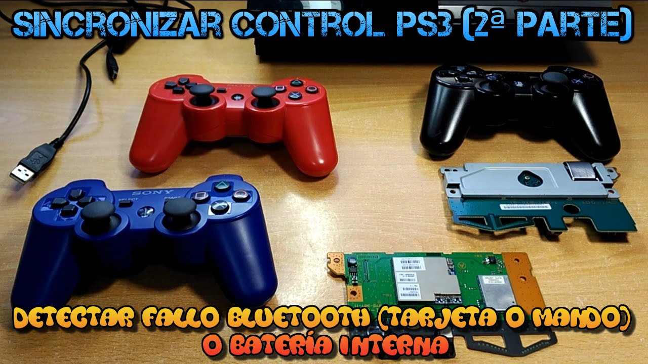 Sincronizar Control PS3 (2ª Parte) / Detectar fallo Bluetooth (tarjeta o mando) o batería interna