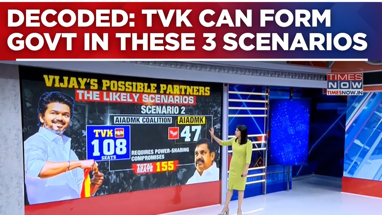 With 108 Seats, TVK Looking For 10 More Seats To Form Govt, Decoding 3 Scenarios For Vijay's Govt
