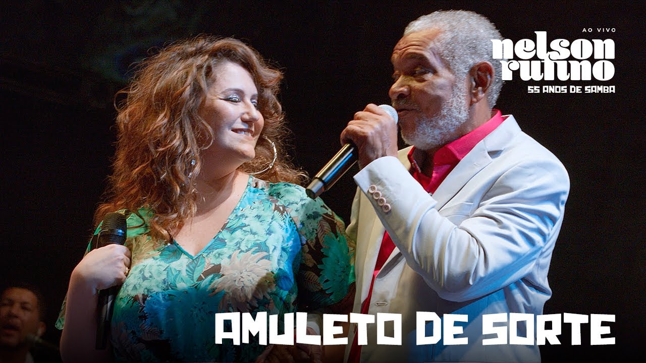 Nelson Rufino - Amuleto Da Sorte part. Maria Rita | DVD Nelson Rufino 55 Anos