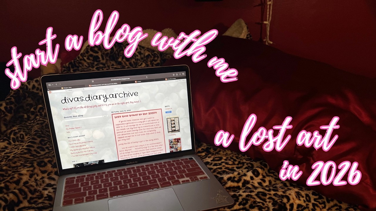 starting a girly 2000's style blog in 2026 // are blogs even still a thing?