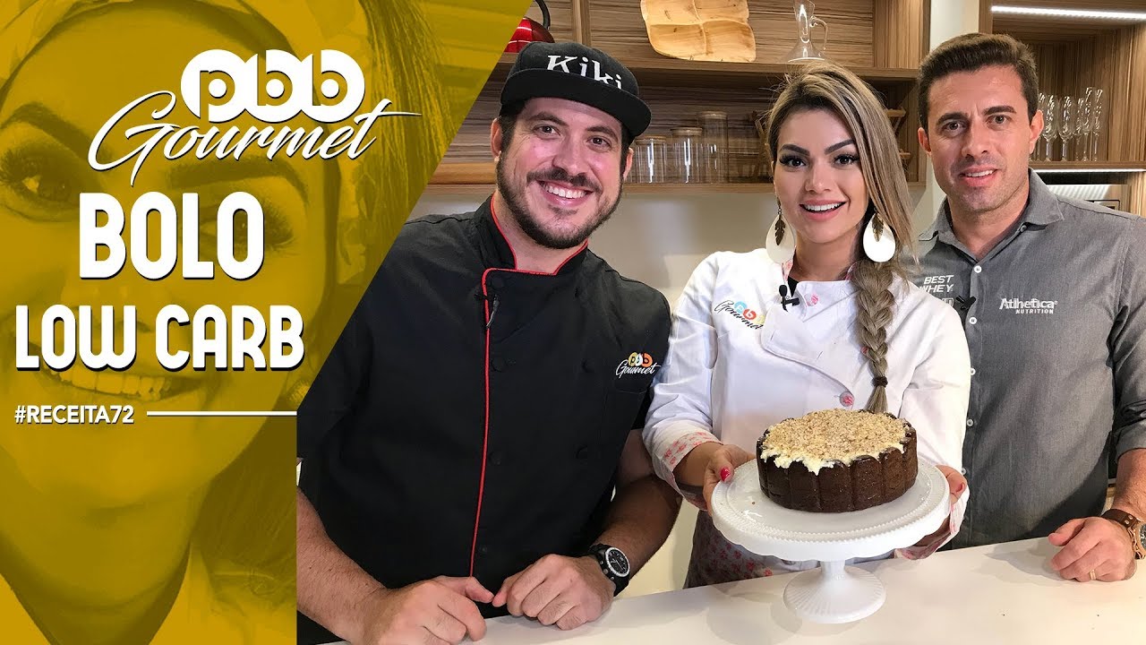PBB Gourmet #72 - BOLO LOW CARB com Anderson Sauin