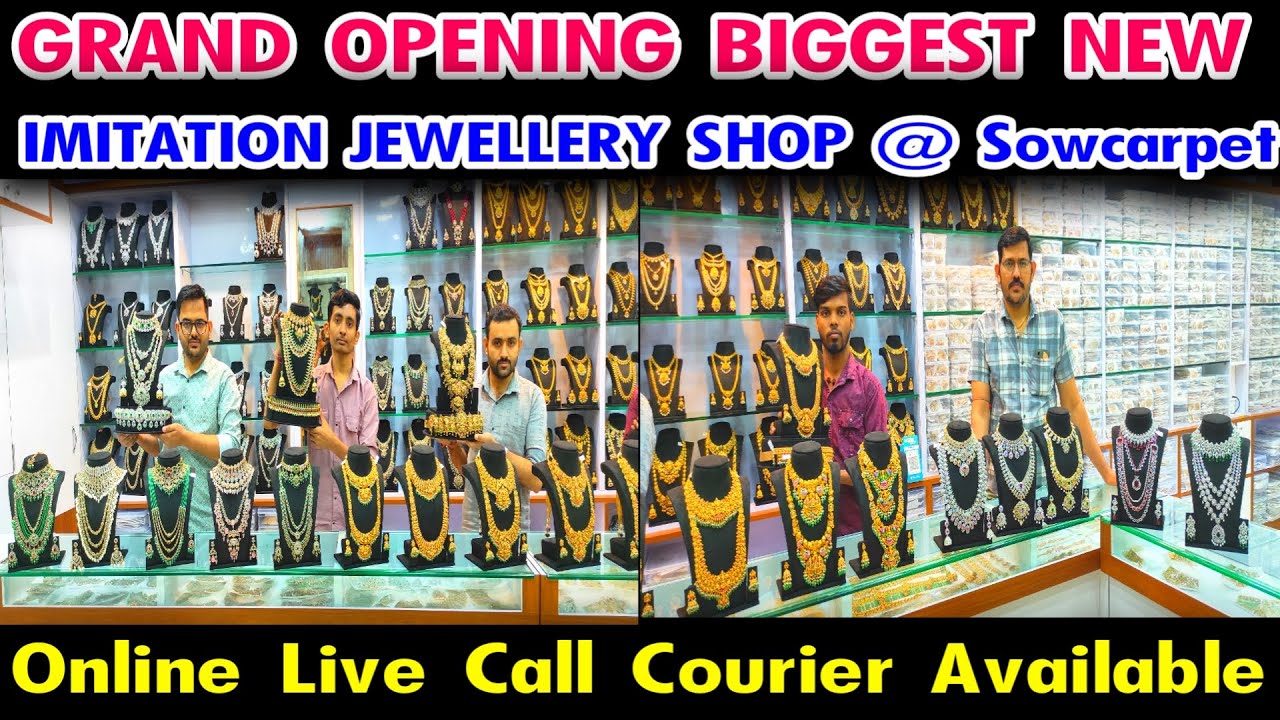 Grand Opening Biggest Imitation Jewellery Show Room at Sowcarpet, All Type of Jewellery in One Shop