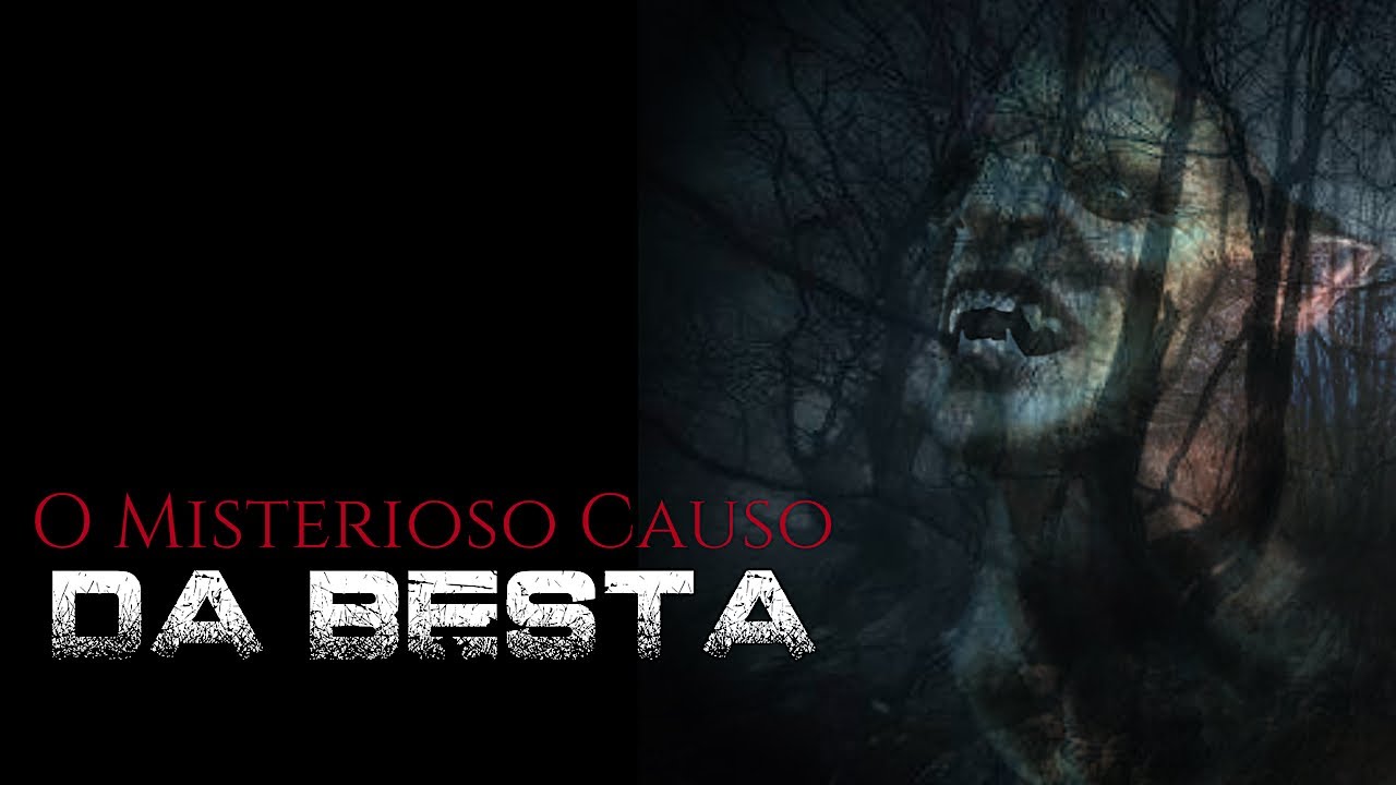 O Misterioso Causo da Besta