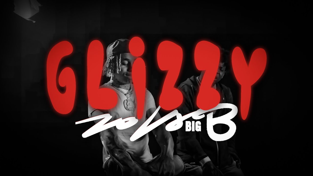 Zola x Big B - Glizzy (Clip Non-Officiel)